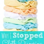 Why I Stopped Cloth Diapering