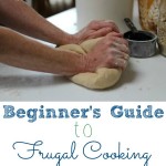 Beginner’s Guide to Frugal Cooking
