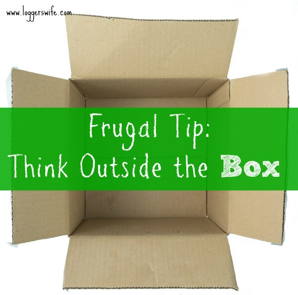 Frugal Tip Think Outside the Box Happy, Frugal Mama
