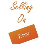 Selling On Etsy….Marketing {Part 5}