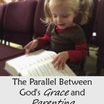 The Parallel Between God’s Grace and Parenthood