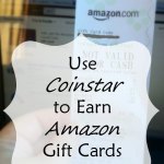 Use Coinstar to Earn Amazon Gift Cards