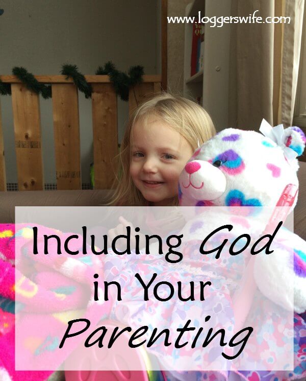 Including God in Your Parenting...so often we rely on ourselves or the advice of others and forget to include God in our parenting