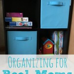 Organizing for Real Moms