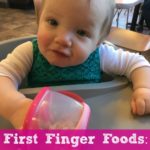 First Finger Foods for Baby – Frugal Choices