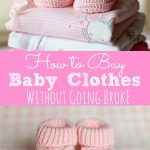 How to Buy Baby Clothes Without Going Broke