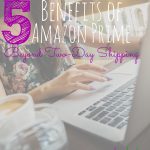Amazon Prime Benefits- Beyond Two-Day Shipping