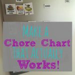 Make a Chore Chart That Works
